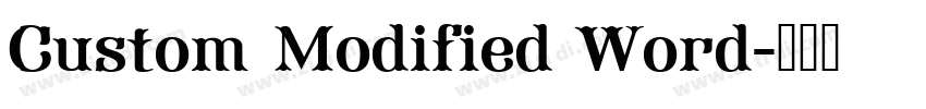Custom Modified Word字体转换 Custom Modified Word字体转换
